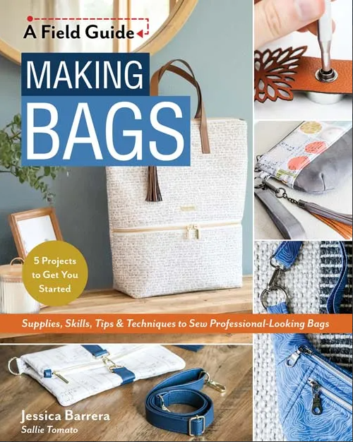 Making Bags - A Field Guide